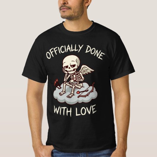 Officially Done With Love Skeleton Cupid Design T-Shirt (Vorderseite)
