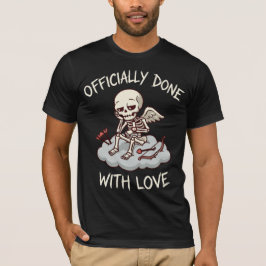 Officially Done With Love Skeleton Cupid Design T-Shirt