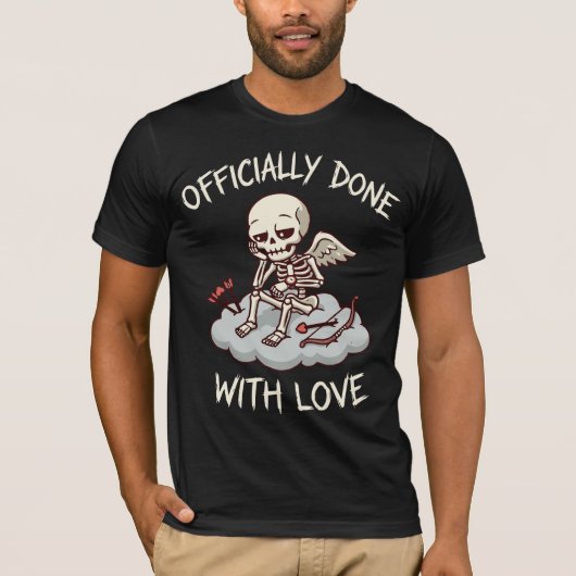 Officially Done With Love Skeleton Cupid Design T-Shirt (Vorderseite)