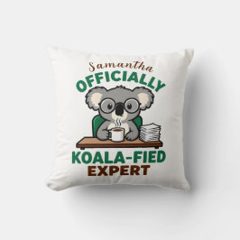 Officially Koala-fied Expert Funny Coffee Pun Kissen