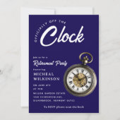 Officially Off The Clock Pocket Watch Retirement  Einladung (Vorderseite)