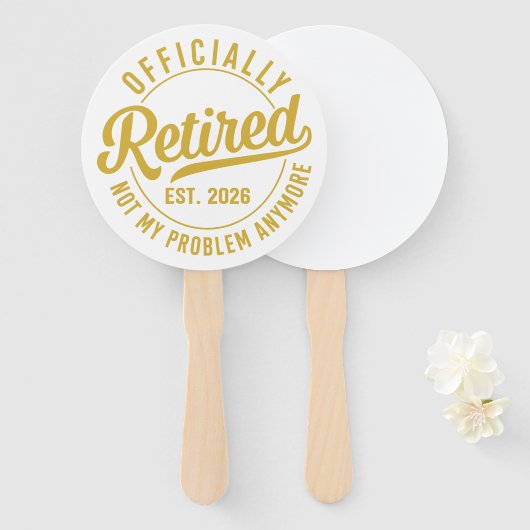 Officially Retired 2026 not My Problem Anymore Fächer (Vorne und Hinten)