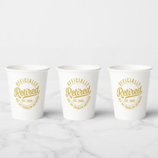 Officially Retired 2026 not My Problem Anymore Pappbecher