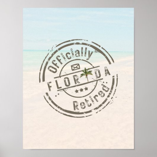 Officially Retired in Florida Tropical Beach Ocean Poster (Vorne)