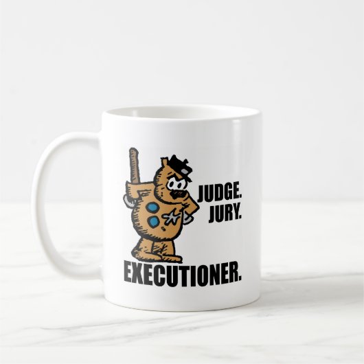 Offisa Pupp: "Judge, Jury, Exekutivorgan" Kaffeetasse (Links)