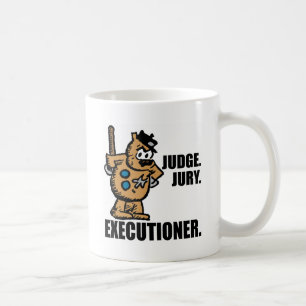Offisa Pupp: "Richter, Geschworener, Henker" Kaffeetasse