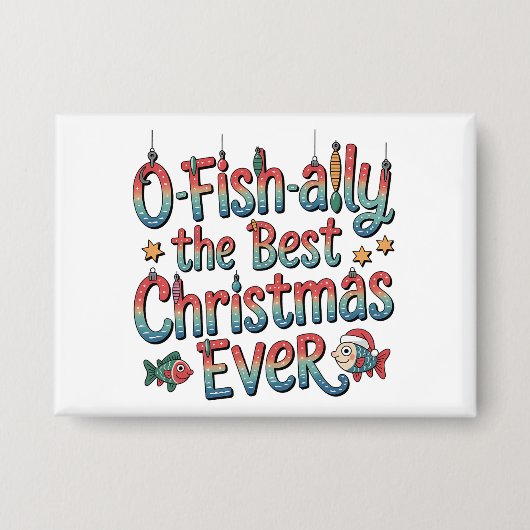 Offishally Best Christmas Ever Fischen Weihnachten Button (Vorderseite)