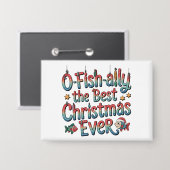 Offishally Best Christmas Ever Fischen Weihnachten Button (Vorderseite/Rückseite)