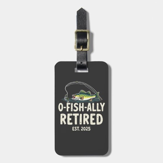 Offishally remüde Est. 2025 Ruhestand Fisher Vater Gepäckanhänger (Vorderseite vertikal)
