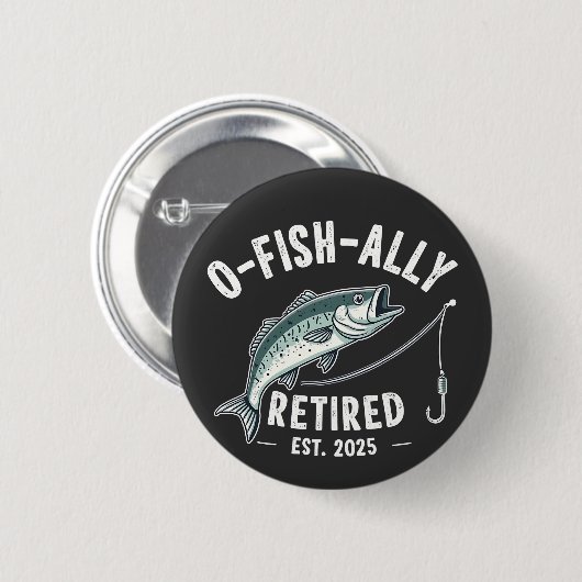 Offishally Ruhestand 2025 Fisher Vater Ruhestand Button (Vorne & Hinten)
