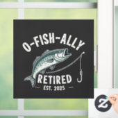 Offishally Ruhestand 2025 Fisher Vater Ruhestand Fensteraufkleber (Zuhause)