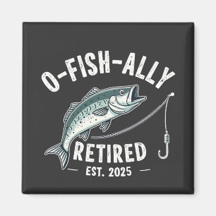 Offishally Ruhestand 2025 Fisher Vater Ruhestand Magnet