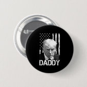 Offiziell 2025 Trump Daddy _2  Button (Vorne & Hinten)
