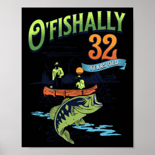 Offiziell 32 Jahre altes Fischthema 32. Geburtstag Poster