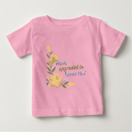 Offiziell aktualisiert auf Forever Mama Adoptive M Baby T-shirt