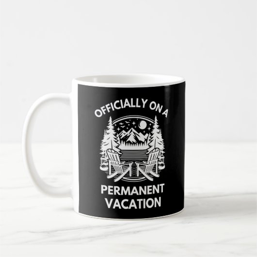 Offiziell bei einem Dauerurlaub | Ruhestand Kaffeetasse (Links)