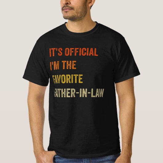 Offiziell bin ich der Lieblingsschwiegervater T-Shirt (Vorderseite)