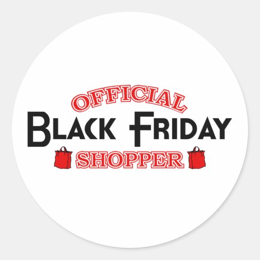 Offiziell Black Friday Shopper Runder Aufkleber (Vorderseite)