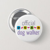 Offiziell Dog Walker Button (Vorne & Hinten)