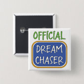 Offiziell Dream Chaser Button (Vorne & Hinten)