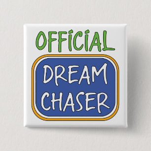 Offiziell Dream Chaser Button