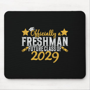 Offiziell ein Freshman Cl von 2029 Erster Tag der Mousepad