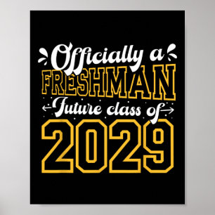 Offiziell ein Freshman Cl von 2029 Erster Tag der Poster