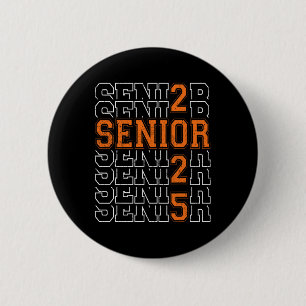 Offiziell ein Senior 2025 mein letzter erster Tag Button