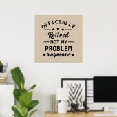 offiziell eingestellt mein Problem nicht mehr Poster (Heimbüro)