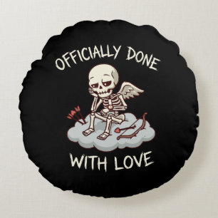 Offiziell Fertig Mit Liebe Skelett Cupid Design Rundes Kissen