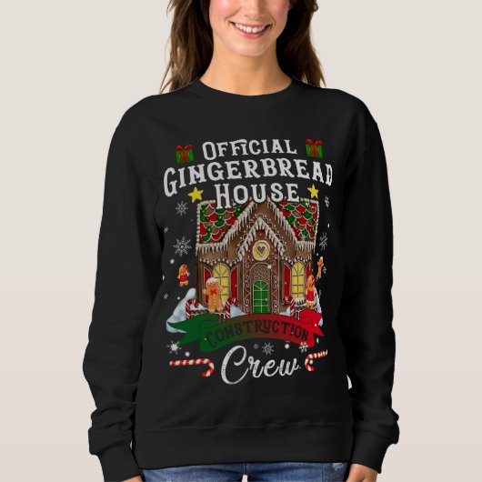 Offiziell Gingerbread House Construction Crew Chri Sweatshirt (Vorderseite)