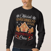 Offiziell Gingerbrei House Construction Crew Ginge Sweatshirt (Vorderseite)
