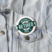 Offiziell im Ruhestand 2025 Button (Beispiel)