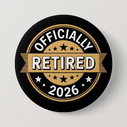 Offiziell im Ruhestand 2026 Button (Vorderseite)