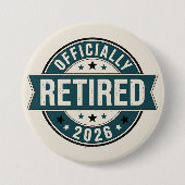 Offiziell im Ruhestand 2026 Button (Vorderseite)
