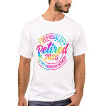 Offiziell im Ruhestand 2026 T-Shirt