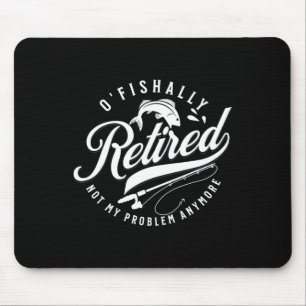 Offiziell im Ruhestand angeln Ruhestand Fischer 20 Mousepad
