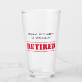 Offiziell im Ruhestand, Geschenk für individuelle  Glas (Vorderseite)