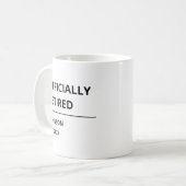 Offiziell im Ruhestand Lustiger Ruhestand Kaffeetasse (Vorderseite Links)