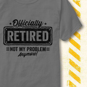 Offiziell im Ruhestand Nicht Mein Problem Vintage  T-Shirt