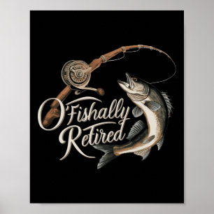 Offiziell im Ruhestand stehende fischende O-Fisch- Poster