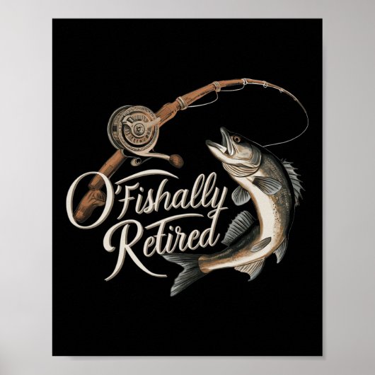 Offiziell im Ruhestand stehende fischende O-Fisch- Poster (Vorne)