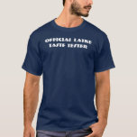 Offiziell Lakte Taste Tester Dark T - Shirt<br><div class="desc">Ich nehme meine mit saurer Sahne. Einfaches Shirt für Hanukkah,  das "Offizieller Latke Taste Tester" sagt.</div>