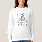 Offiziell Mistletoe Tester Sweatshirt (Vorderseite)