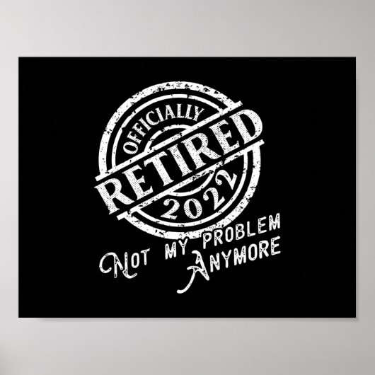 Offiziell müde Party für das Ruhestand 2022 Poster (Vorne)