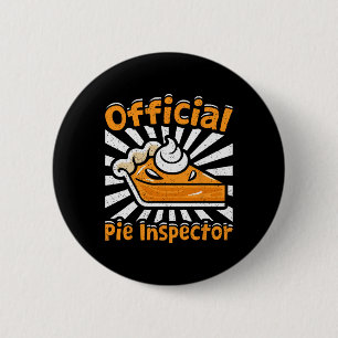 Offiziell Pie Inspector Funny Erntedank Pumpkin Button