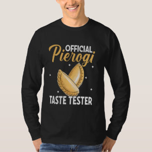 Offiziell Pierogi Taste Tester Polish Food Lover F T-Shirt