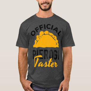 Offiziell Pierogi Taster Polnische LebensmittelPie T-Shirt