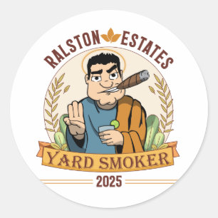 Offiziell Ralston Anwesen Yard Smoker 2025 Sitcker Runder Aufkleber