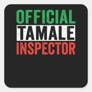 Offiziell Tamale Inspektor Quadratischer Aufkleber